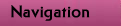 Navagation